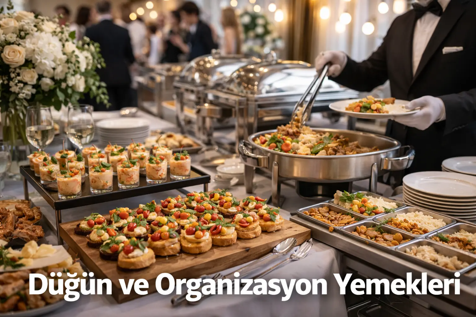 Düğün ve Davet Yemekleri Balıkesir Catering